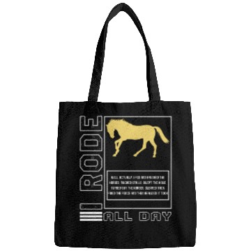 Discover Cowboy Bags, I Rode All Day Funny Definition Bags