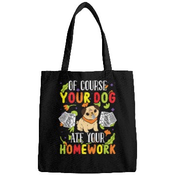 Discover Teacher your dog ate your homework teachers school Bags
