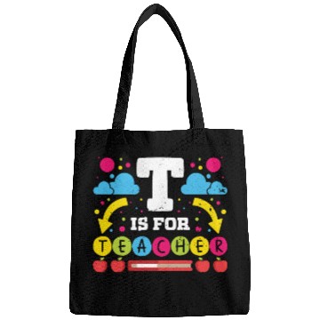 Discover Teachers t is for teacher school class teach Bags