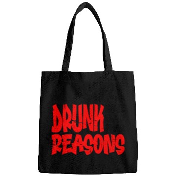 Discover I'm Sure Drunk Me Had Her Reasons 13 Bags
