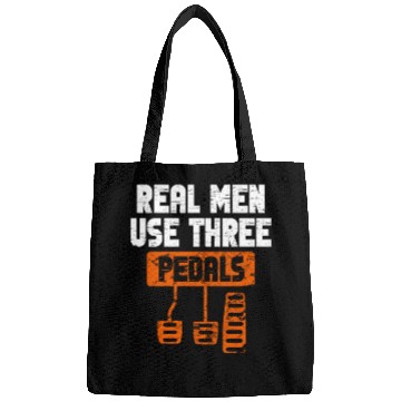 Discover Real Men Use Three Pedals Bags
