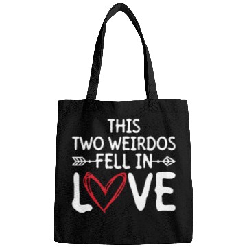Discover This Two Weirdos Fell In Love - Bride Groom Bags