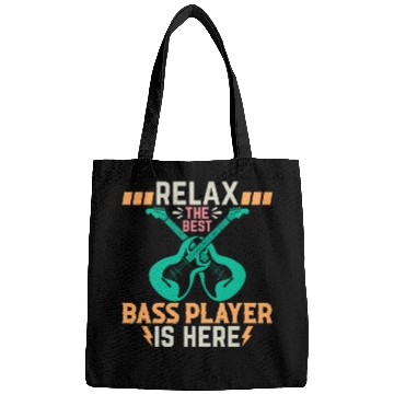 Discover Relax The Best Bass Player Is Here - Bass Guitaris Bags