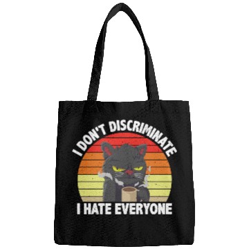 Discover I Don't Discriminate I Hate Everyone 13 Bags