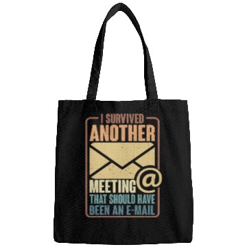 Discover I Survived Another Meeting 29 Bags