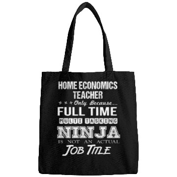 Discover Home Economics Teacher Bags - Multitasking Ninj