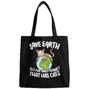 Discover Save Earth It's The Only Planet That Has Cats Bags