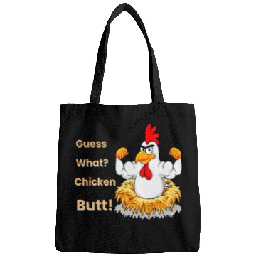 Discover Funny Guess What? Chicken Butt! White Design Bags