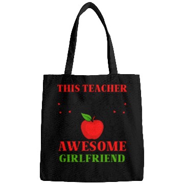 Discover This Teacher Has An Awesome Girlfriend Bags