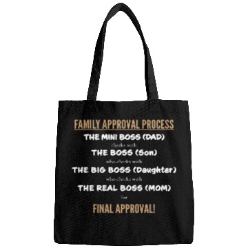 Discover FAMILY APPROVAL PROCESS Bags