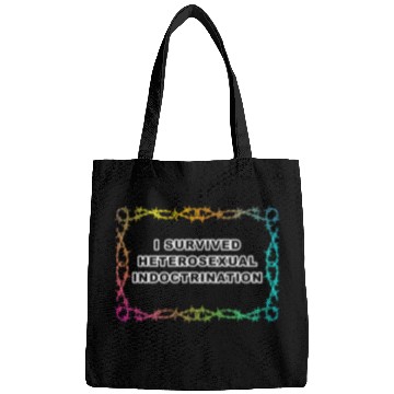 Discover I Survived Heterosexual Indoctrination Apparel Bags