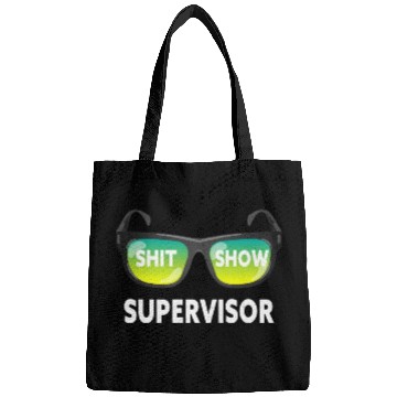 Discover Shit Show Supervisor Funny Mom Boss Manager Bags