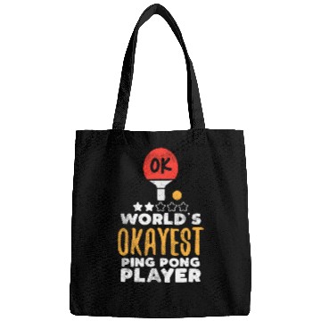 Discover World's Okayest Ping Pong Player Funny Table Tenni Bags