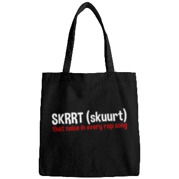 Discover Skrrt That Noise In Every Rap Song 2 Bags
