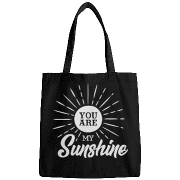 Discover You Are My Sunshine Bags