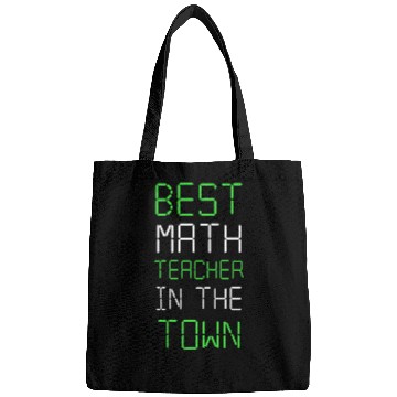 Discover Best Math Teacher In The Town - Maths Quotes Bags