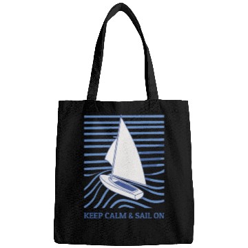 Discover Sailing Keep Calm And Sail On Bags