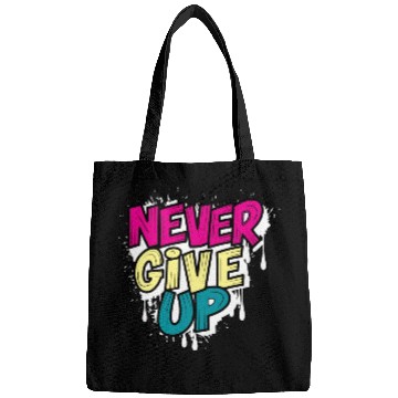 Discover Never Give Up Brush Effect Bags Design.