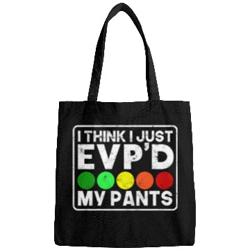 Discover I think I just EVP'D my pants - supernatural Bags
