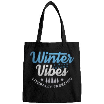 Discover Winter vibes literally vibes snow quote Bags