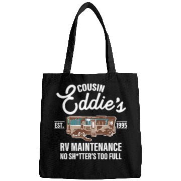 Discover Cousin Eddie's Est.1995 Rv Maintenance No Shtter's Bags