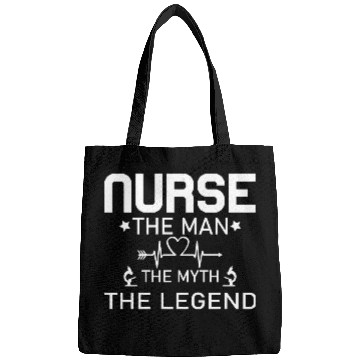 Discover Nurse The Man The Myth The Legend Bags