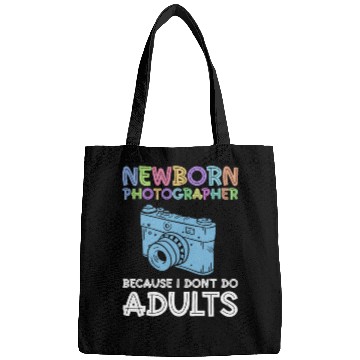 Discover Newborn Photographer Because I Don't Do Adults - Bags