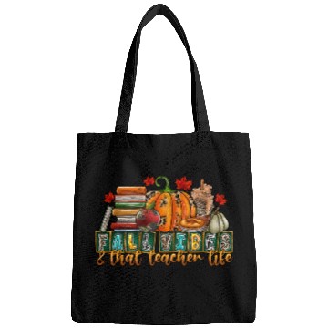 Discover fall Vibes That Teacher Life Bags