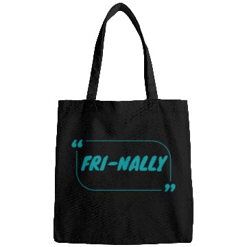 Discover Fri-Nally Friday Finally Funny Student Teacher Bags