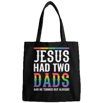 Discover Jesus Had Two Dads Gay Pride Rainbow Bags