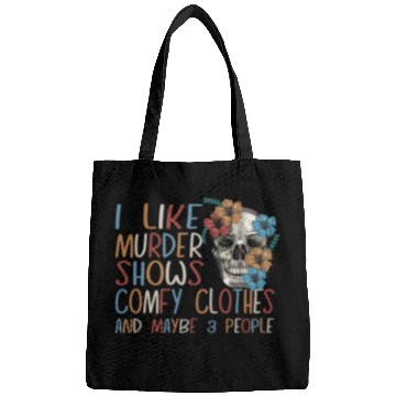 Discover I Like Murder Shows Comfy Clothes And 3 People Bags