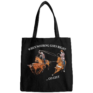 Discover Retro Cowboy Riding When Nothing Goes Right Bags