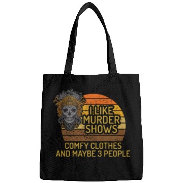Discover I Like Murder Shows Comfy Clothes And 3 People Bags