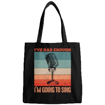 Discover Funny singer microphone saying motif Bags