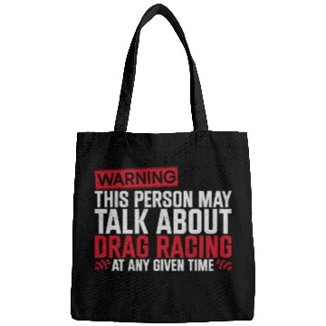 Discover Drag Racing Race Car Warning This Bags
