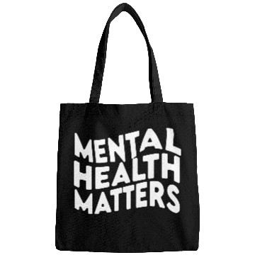 Discover MENTAL HEALTH MATTERS Bags