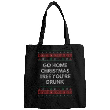 Discover Go Home Christmas Tree Youre Drunk Xmas Beer Lover Bags