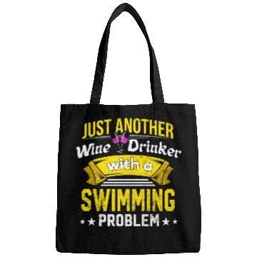Discover Wine Drinker with Swimming Problem Wine Lover Funn Bags