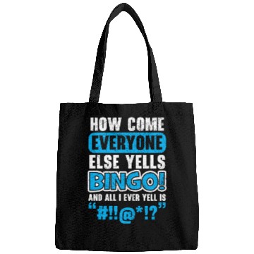 Discover How Come Everyone Else Yells Bingo Player Casino Bags