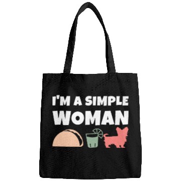 Discover I'm A Simple Woman Tacos Tequila Yorkshire Terrier Bags