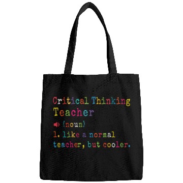 Discover Critical Thinking Teacher definition Cool Gifts Bags