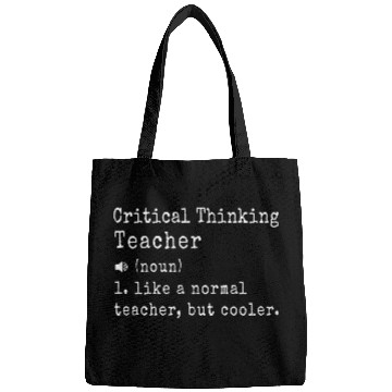 Discover Critical Thinking Teacher definition Cool Gifts Bags