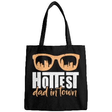 Discover Cheerfully Hottest Dad In Town Bags