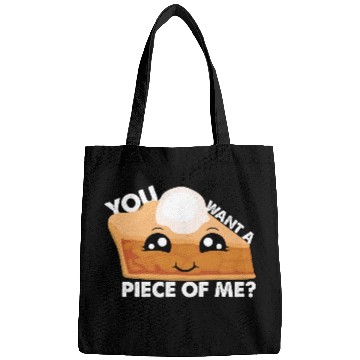 Discover Kawaii Pumpkin Pie Lovers You Want A Piece Of Me Bags