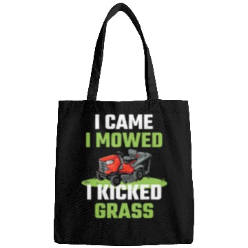 Discover I Came I Mowed I Kicked Grass Funny Lawn Mowing Ga Bags