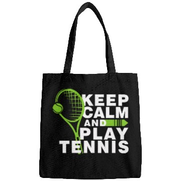 Discover Keep Calm and Play Tennis Bags