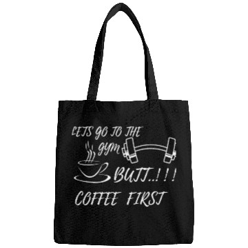 Discover LETS GO GYM,BUTT FIRST COFFEE Bags