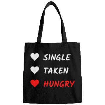 Discover Single Taken Hungry Funny Valentines Day Bags