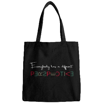 Discover Everybody has a different perspective cool quotes Bags
