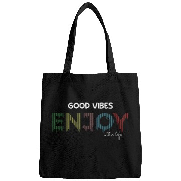 Discover Good V enjoy the life motivation nice quotes Bags